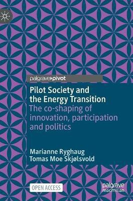 Pilot Society and the Energy Transition(English, Hardcover, Ryghaug Marianne)