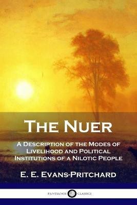 The Nuer(English, Paperback, Evans-Pritchard E E)