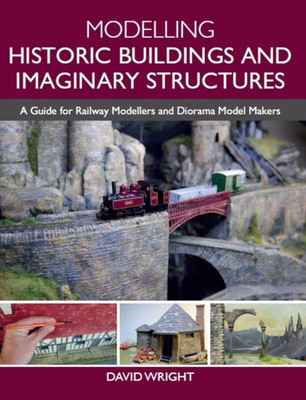 Modelling Historic Buildings and Imaginary Structures(English, Paperback, Wright David)