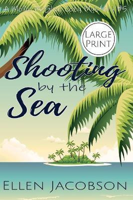 Shooting by the Sea(English, Paperback, Jacobson Ellen)