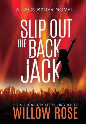 Slip Out the Back Jack(English, Hardcover, Rose Willow)