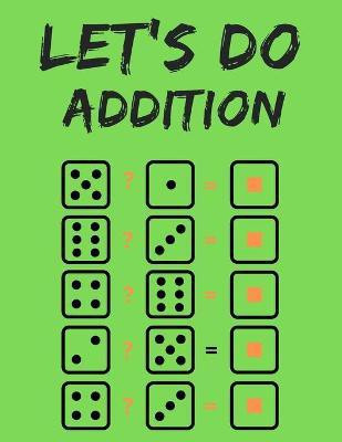 Let's do addition(English, Paperback, Publishing Cristie)