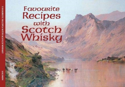 Salmon Favourite Recipes With Scotch Whisky(English, Paperback, unknown)