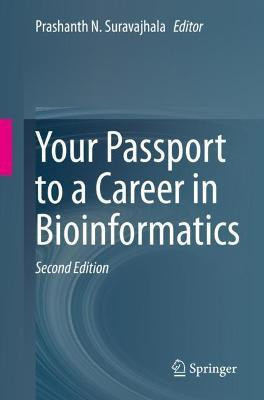Your Passport to a Career in Bioinformatics(English, Paperback, unknown)