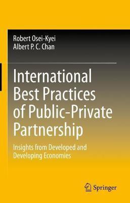International Best Practices of Public-Private Partnership(English, Hardcover, Osei-Kyei Robert)