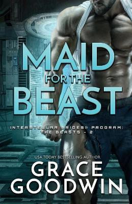 Maid for the Beast(English, Paperback, Goodwin Grace)