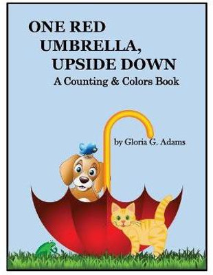 One Red Umbrella, Upside Down(English, Hardcover, Adams Gloria G)
