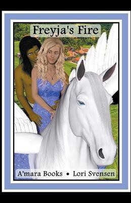 Freyja's Fire(English, Paperback, Svensen Lori)