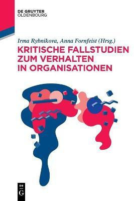Kritische Fallstudien Zum Verhalten in Organisationen(German, Paperback, unknown)