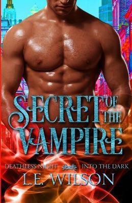 Secret of the Vampire(English, Paperback, Wilson L E)