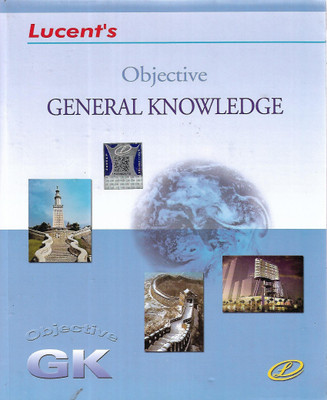 Lucent' Objective Generak Knowledge(Paperback, SANJIV KUMAR, SUNIL KR SINGH, R. P. SUMAN, RENU SINHA, RANI AHILYA)