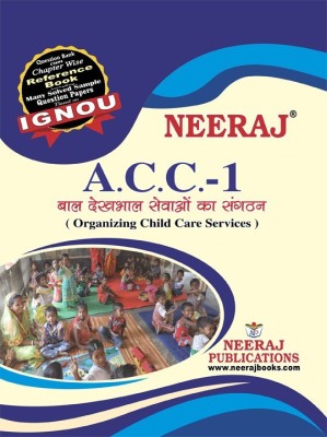 IGNOU ACC-1 Organising Child Care Services(Paperback, Hindi, Experts Panel of Neeraj Publication)