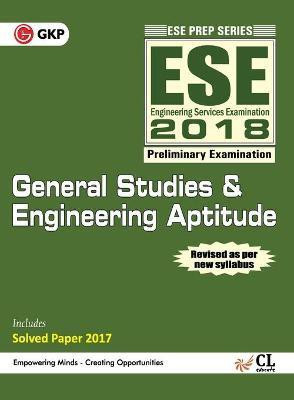 ESE 2018 Paper I General Studies & Engineering Aptitude Guide  - Preliminary Examination - Includes Solved Paper 2017 - Empowering Minds. Creating Opportunities 2017 Edition(English, Paperback, unknown)