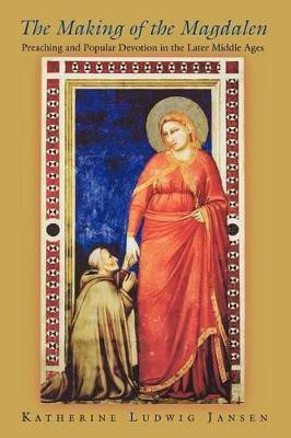 The Making of the Magdalen(English, Paperback, Jansen Katherine Ludwig)