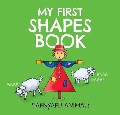 My First Shapes Book: Barnyard Animals(English, Board book, unknown)