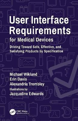 User Interface Requirements for Medical Devices(English, Paperback, Wiklund Michael)