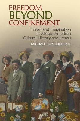 Freedom Beyond Confinement(English, Hardcover, Ra-Shon Hall Michael)