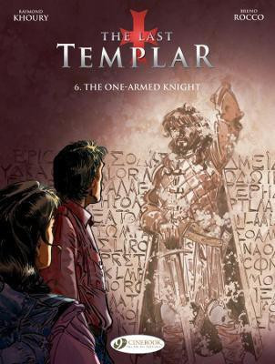 Last Templar the Vol. 6: the One Armed Knight(English, Paperback, Khoury Raymond)