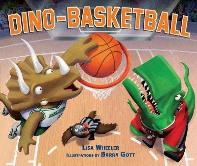 Dino-Basketball(English, Hardcover, Wheeler Lisa)