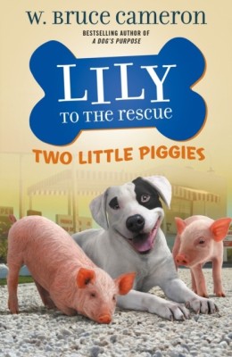 Lily to the Rescue: Two Little Piggies(English, Paperback, Cameron W Bruce)