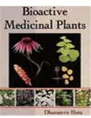 Bioactive Medicinal Plants(English, Hardcover, Hota Dharamvir)