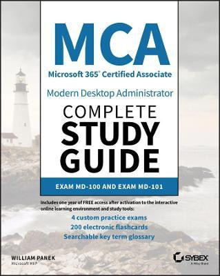 MCA Modern Desktop Administrator Complete Study Guide - Exam MD-100 and Exam MD-101(English, Paperback, Panek W)