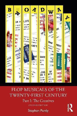 Flop Musicals of the Twenty-First Century(English, Paperback, Purdy Stephen)