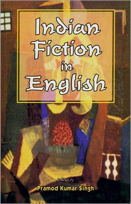 Indian Fiction in English(English, Hardcover, Pramod Kumar Singh)