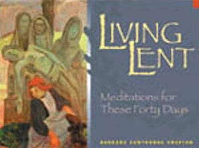 Living Lent(English, Paperback, Crafton Barbara Cawthorne)