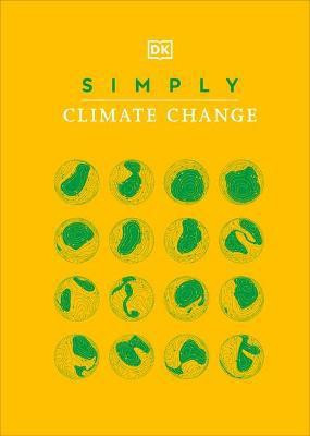 Simply Climate Change(English, Hardcover, DK)