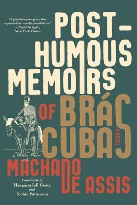 Posthumous Memoirs of Bras Cubas(English, Paperback, de Assis Joaquim Maria Machado)