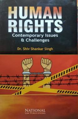 Human rights ( contemporary issues and challenges)(National Law Publication, DR. Shiv Shankar Singh)