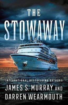 The Stowaway(English, Hardcover, Murray James S)