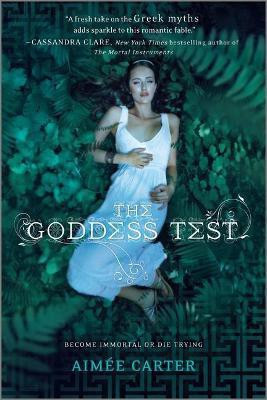 The Goddess Test(English, Paperback, Carter Aimee)