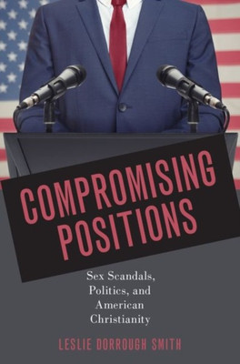 Compromising Positions(English, Hardcover, Smith Leslie Dorrough Dr.)