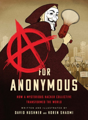 A for Anonymous(English, Hardcover, Kushner David)