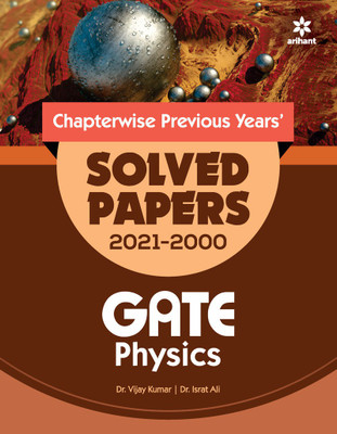 Chapterwise Solved Papers (2021-2000) Physics GATE for 2022 Exam(English, Paperback, Kumar Vijay)