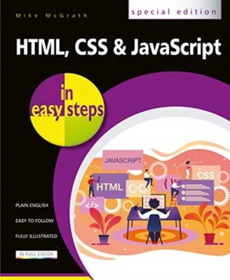 HTML, CSS and JavaScript in easy steps(English, Paperback, McGrath Mike)