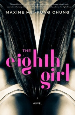 The Eighth Girl(English, Paperback, Chung Maxine Mei-Fung)