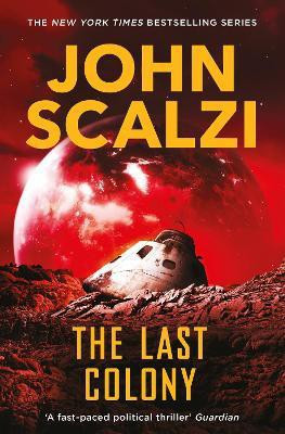The Last Colony(English, Paperback, Scalzi John)