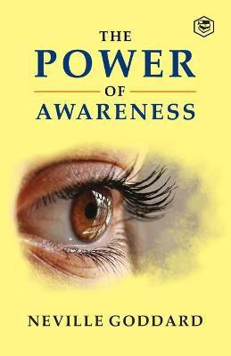 The Power of Awareness(English, Paperback, Goddard Neville)