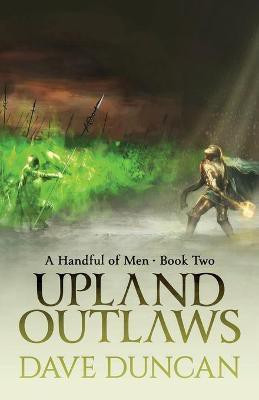 Upland Outlaws(English, Paperback, Duncan Dave)