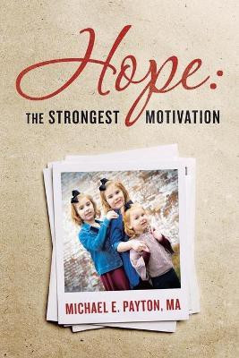 Hope(English, Paperback, Payton Ma Michael E)