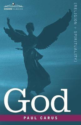 God(English, Paperback, Carus Paul Dr)