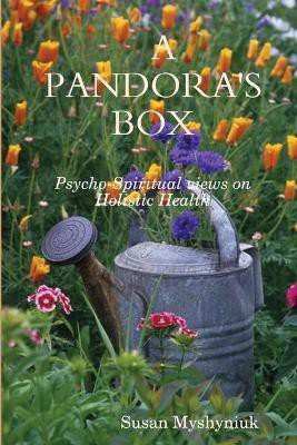 A PANDORA'S BOX(English, Paperback, Myshyniuk Susan)