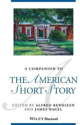 A Companion to the American Short Story(English, Paperback, Bendixen Alfred)