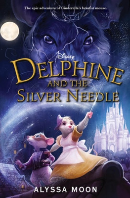 Delphine and the Silver Needle(English, Hardcover, Moon Alyssa)