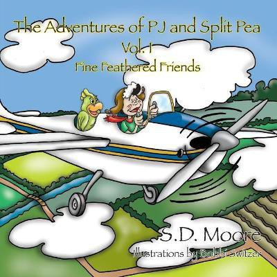 The Adventures of PJ and Split Pea Vol. I(English, Paperback, Moore S D)