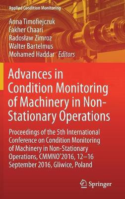 Advances in Condition Monitoring of Machinery in Non-Stationary Operations(English, Hardcover, unknown)