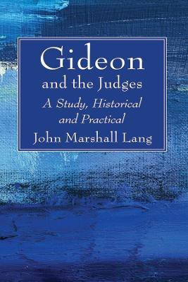Gideon and the Judges(English, Paperback, Lang John Marshall)